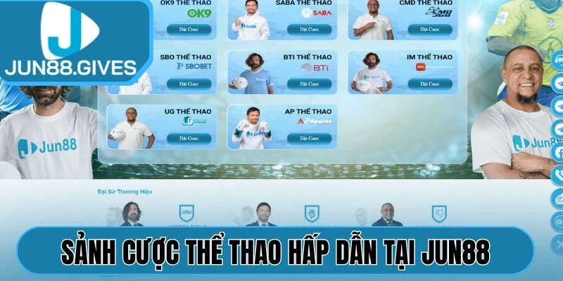 Sảnh cược thể thao hấp dẫn tại Jun88
