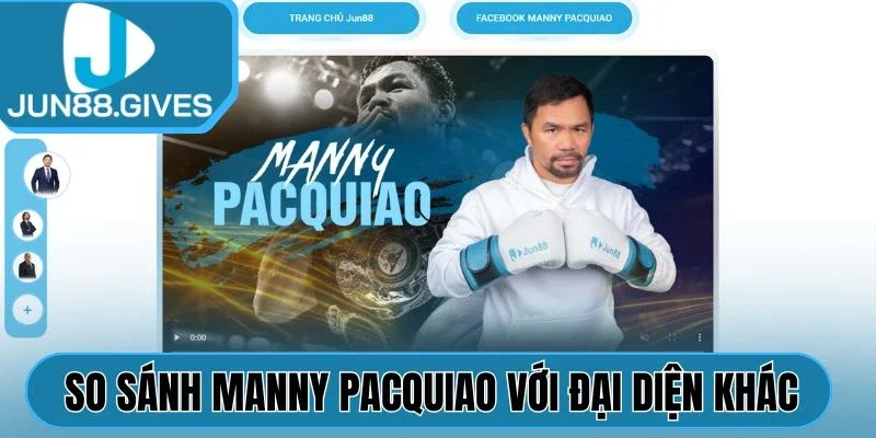 So sánh Manny Pacquiao hợp tác Jun88 với đại diện khác