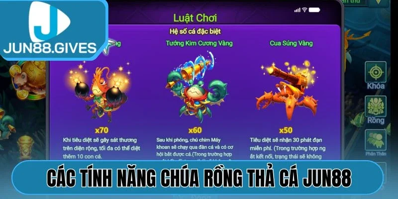 Các tính năng Chúa Rồng Thả Cá Jun88