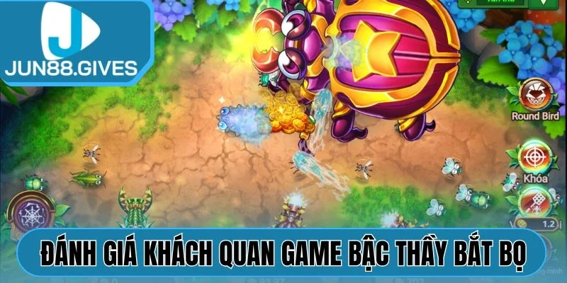 Đánh giá khách quan game Bậc Thầy Bắt Bọ 