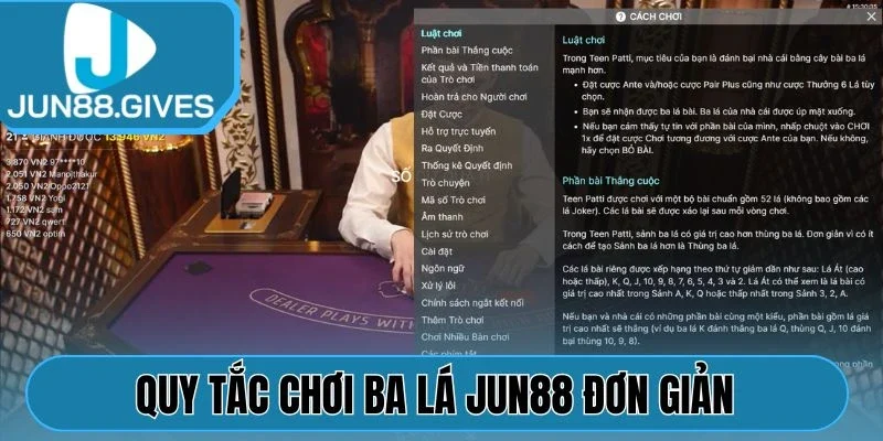 Quy tắc chơi  Ba Lá Jun88 đơn giản