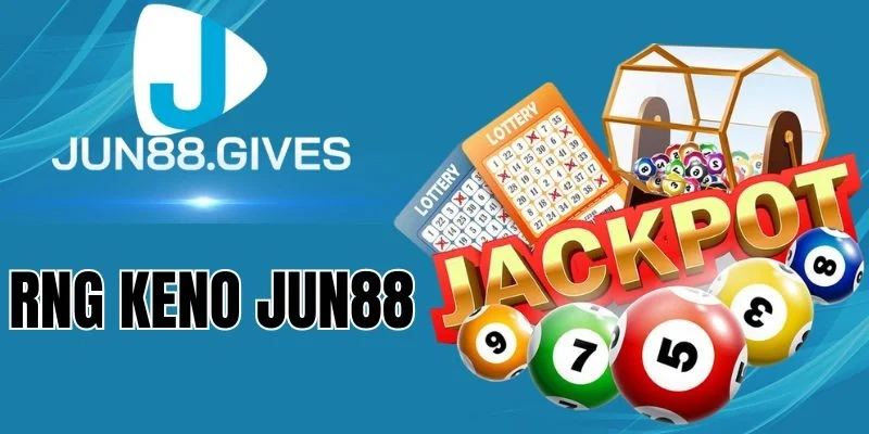 Luật chơi RNG Keno tại Jun88