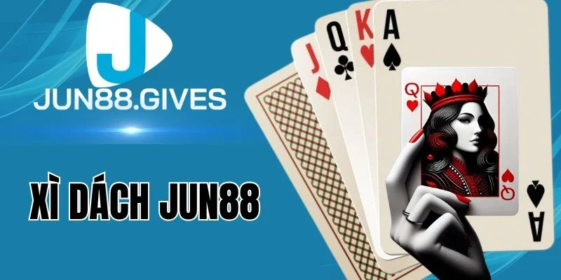 Xì Dách Jun88 sở hữu nhiều ưu điểm